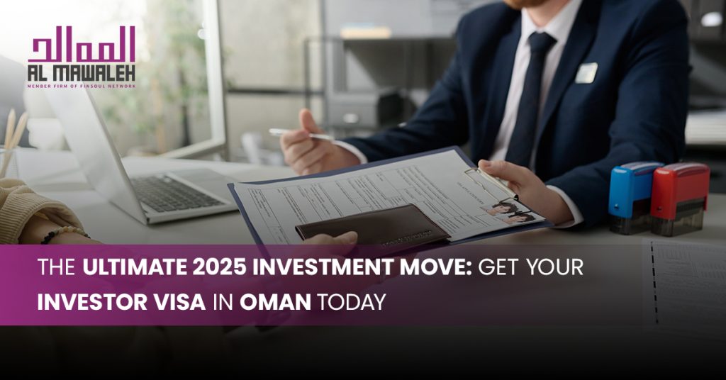 guide to investor visa in oman
