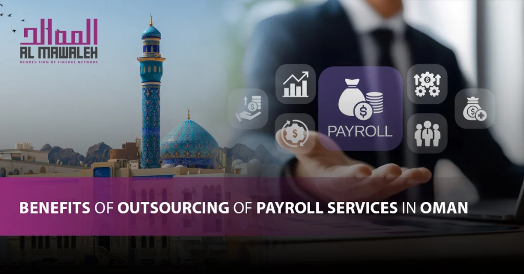 Outsourcing Payroll Services in Oman