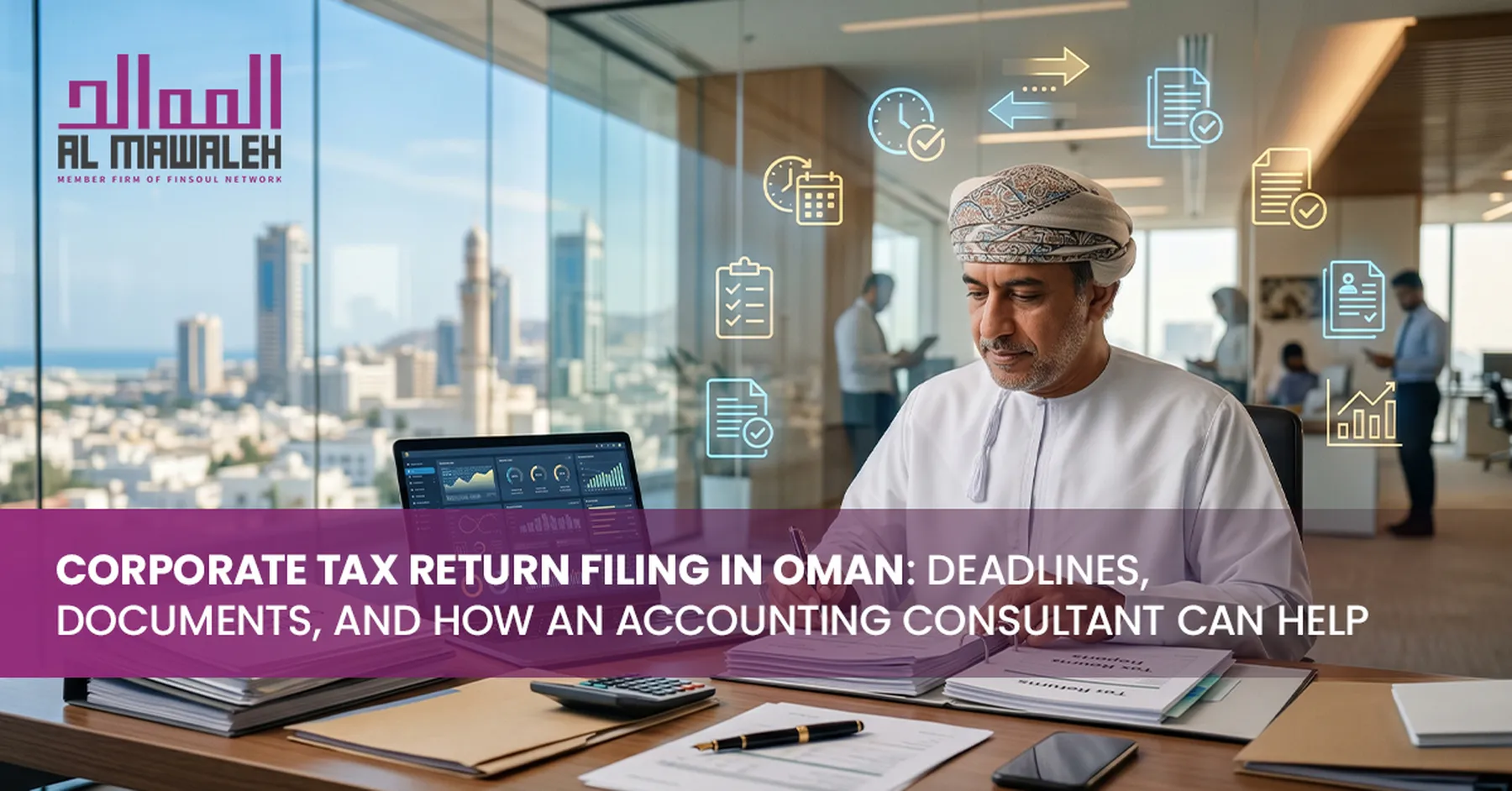Corporate Tax Return Filing in Oman
