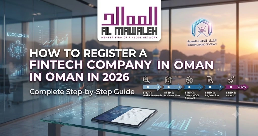 Guide to Fintech Company Registration Oman
