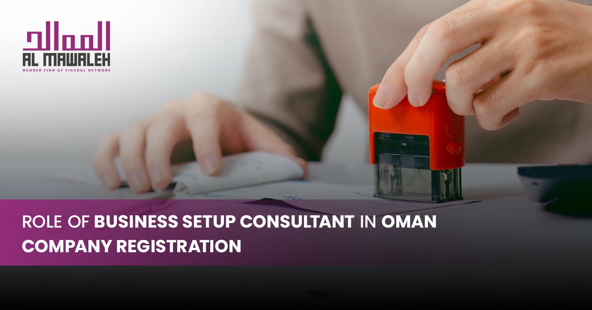 Business Setup Consultant in Oman